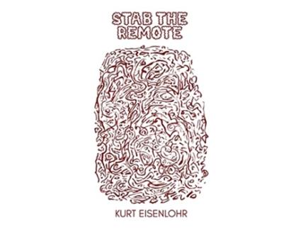 Livro Stab the Remote de Kurt Eisenlohr (Inglês)