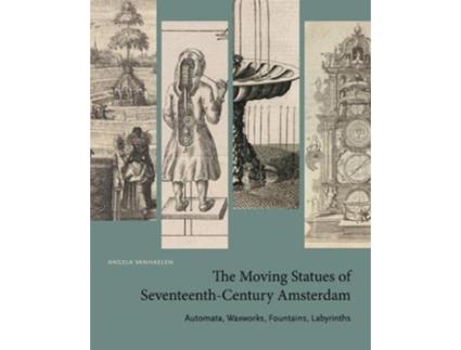 Livro Moving Statues of SeventeenthCentury Amsterdam de Karl Joseph Simrock (Alemão)