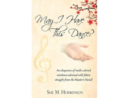 Livro May I Have This Dance Revised Edition de Sue M Hodkinson (Inglês)