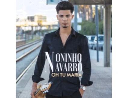 Noninho Navarro Oh Tu Maria Cd 2024