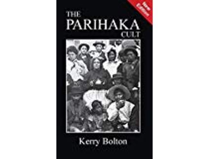 Livro The Parihaka Cult de Kerry Bolton (Inglês)