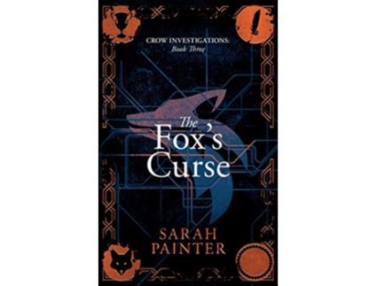Livro The Foxs Curse Crow Investigations de Sarah Painter (Inglês)