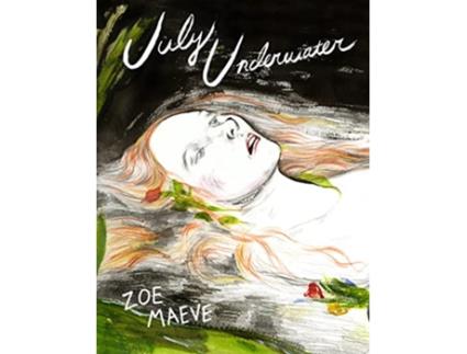 Livro July Underwater de Zoe Maeve (Inglês)