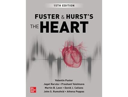 Livro Fuster and Hursts The Heart de Valentin Fuster, Jagat Narula et al. (Inglês - Capa Dura)