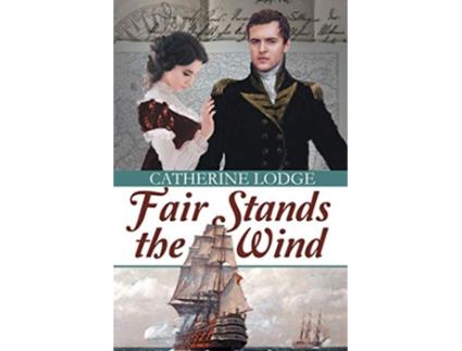 Livro Fair Stands the Wind de Catherine Lodge (Inglês)