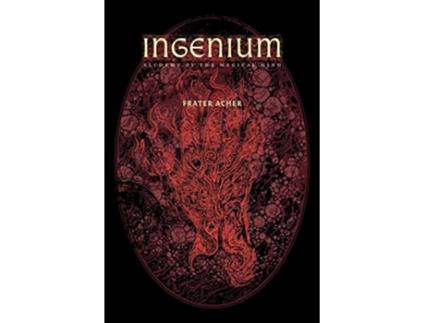 Livro Ingenium Alchemy of the Magical Mind de Frater Acher (Inglês)