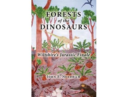 Livro Forests of the Dionsaurs de John E Needham (Inglês)