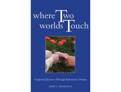 Livro where two worlds touch de jade c. (jade c. angelica) angelica (inglês)