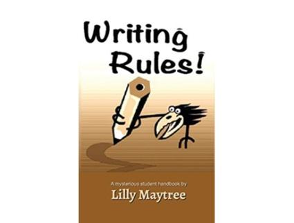 Livro Writing Rules A Mysterious Student Handbook de Lilly Maytree (Inglês - Capa Dura)