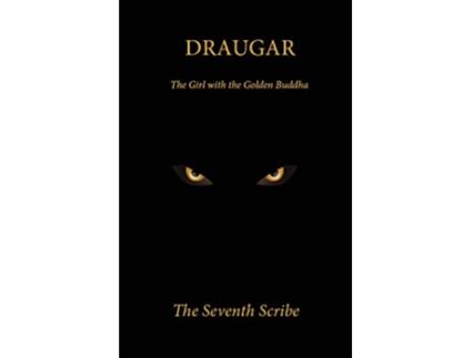 Livro Draugar The Girl with the Golden Buddha de The Seventh Scribe (Inglês)