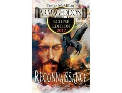 Livro Reconnaissance The Creator Returns Special 2017 Solar Eclipse Over America Edition 1 Armageddon Story de Craige Mcmillan (Inglês)