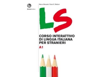 Livro LS. Corso interattivo di lingua italiana per stranieri de Marco Mezzadri e Paolo E Balboni (Italiano)