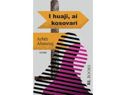 Livro I huaji, ai kosovari de Arbër Ahmetaj (Albanês)