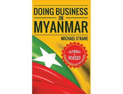 Livro Doing Business in Myanmar de Michael OKane (Inglês)