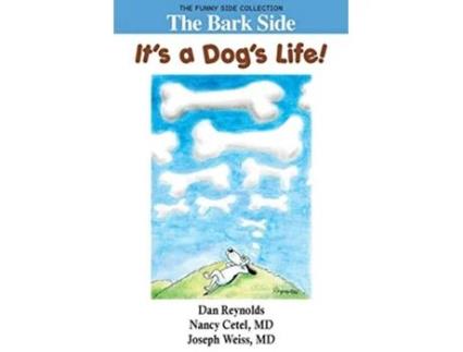 Livro The Bark Side Its a Dogs Life The Funny Side Collection de Nancy Cetel e Joseph Weiss (Inglês)