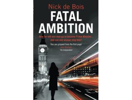 Livro Fatal Ambition de Nick de Bois (Inglês)