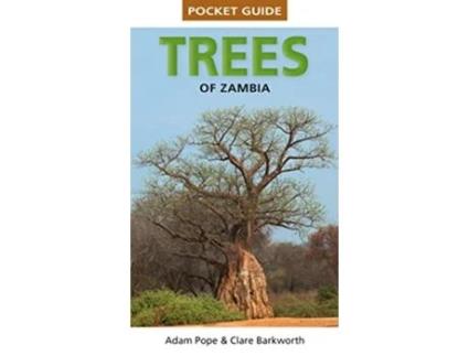 Livro Pocket Guide Trees of Zambia de Clare Barkworth (Inglês)