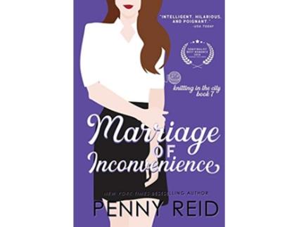 Livro Marriage of Inconvenience A Marriage of Convenience Romance Knitting in the City de Penny Reid (Inglês)