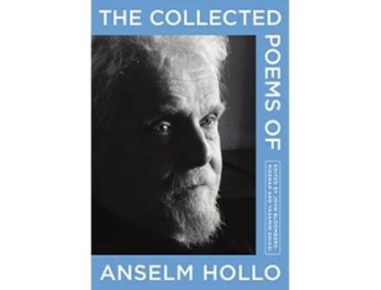 Livro Collected Poems of Anselm Hollo de Anselm Hollo (Inglês - Capa Dura)