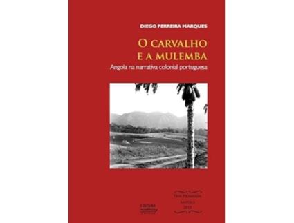 Livro CARVALHO E A MULEMBA O de DIEGO FERREIRA MARQUES (Português do Brasil)