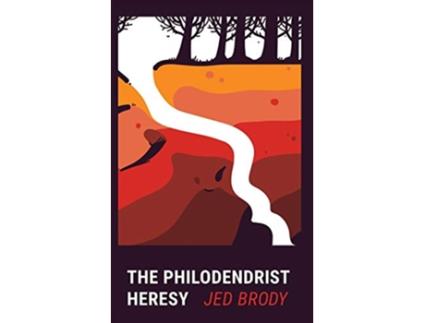 Livro The Philodendrist Heresy de Jed Brody (Inglês)