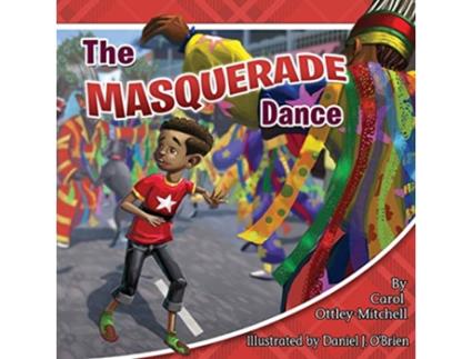 Livro The Masquerade Dance de Carol OttleyMitchell (Inglês)