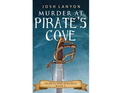 Livro Murder at Pirates Cove An MM Cozy Mystery Secrets and Scrabble Book 1 de Josh Lanyon (Inglês)