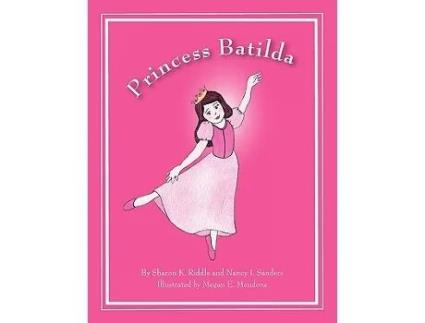 Livro Princess Batilda de Sharon K Riddle Nancy I Sanders (Inglês)