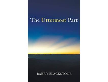 Livro The Uttermost Part de Barry Blackstone (Inglês)