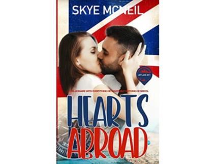 Livro Hearts Abroad 1 Atlas de Skye McNeil (Inglês)