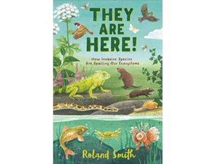 Livro They Are Here! de Roland Smith (Inglês - Capa Dura)