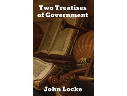 Livro Two Treatises of Government de John Locke (Inglês - Capa Dura)