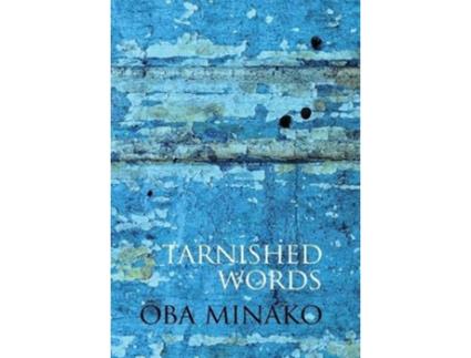 Livro Tarnished Words The Poetry of Oba Minako de Minako Oba (Inglês)