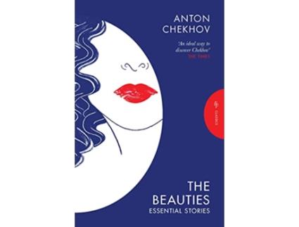 Livro The Beauties Essential Stories Pushkin Press Classics de Anton Chekov (Inglês)