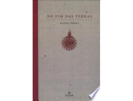 Livro No Fim Das Terras de Milton Torres (Português do Brasil)