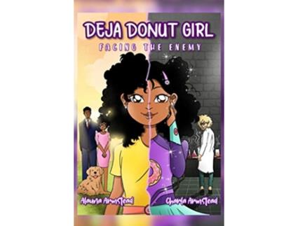 Livro Deja Donut Girl de Alauna Armstead e Charla Armstead (Inglês - Capa Dura)