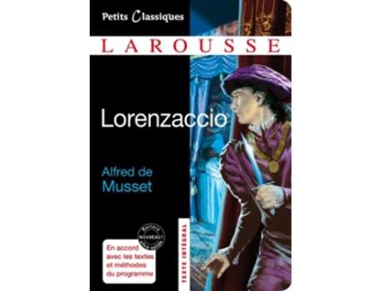 Livro Lorenzaccio in French Classiques Larousse French Edition de Alfred de Musset larousse (Francês)