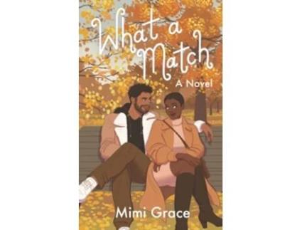 Livro What a Match Lovestruck de Mimi Grace (Inglês)