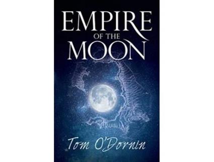 Livro Empire of the Moon A gripping holiday read set on Santorini with a potent mix of vampires love and high adventure de Tom ODornin (Inglês)