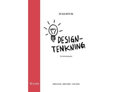 Livro Det lille heftet om designtenkning En introduksjon Norwegian Edition de Monika Hestad Anders Grønli Silvia Rigoni (Inglês)