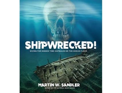 Livro Shipwrecked! de Martin W Sandler (Inglês - Capa Dura)