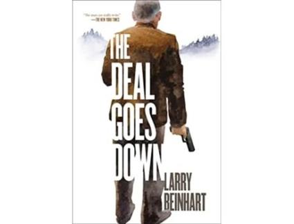 Livro Deal Goes Down de Larry Beinhart (Inglês - Capa Dura)