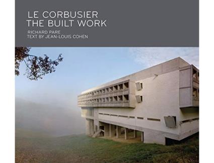 Livro Le Corbusier The Built Work de Richard Pare e Jean-Louis Cohen (Inglês - Capa Dura)
