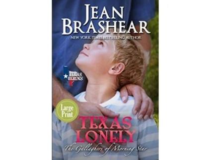 Livro Texas Lonely The Gallaghers of Morning Star Book 2 Texas Heroes de Jean Brashear (Inglês)