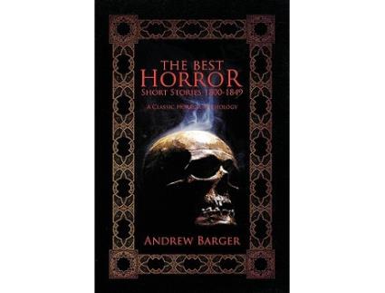 Livro The Best Horror Short Stories 18001849 A Classic Horror Anthology de Andrew Barger (Inglês)