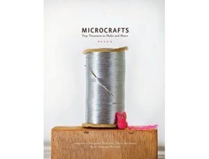 Livro Microcrafts de Margaret Mcguire, Alicia Kachmar et al. (Inglês - Capa Dura)