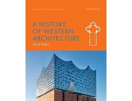 Livro History of Western Architecture Seventh Edition de Owen Hopkins e David Watkin (Inglês)