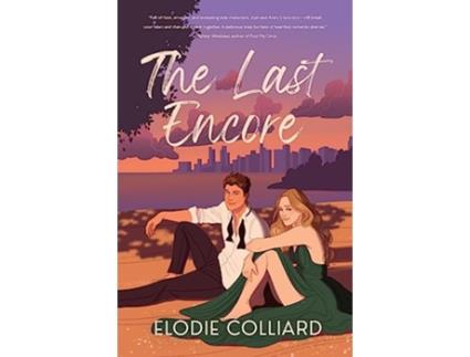 Livro The Last Encore Its Always Been You de Elodie Colliard (Inglês)