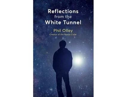 Livro Reflections From The White Tunnel de Phil Olley (Inglês)