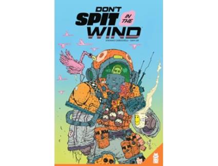Livro Dont Spit in the Wind GN Dont Spit in the Wind 1 de Stefano Cardoselli Dan Lee (Inglês)